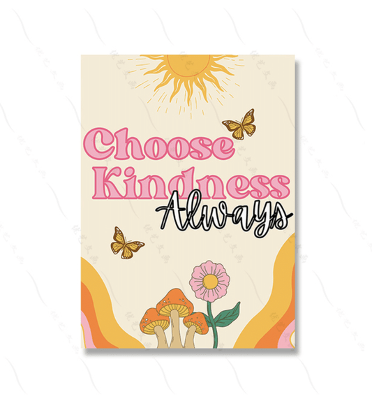 Choose Kindness