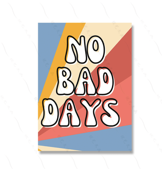 No Bad Days Groove